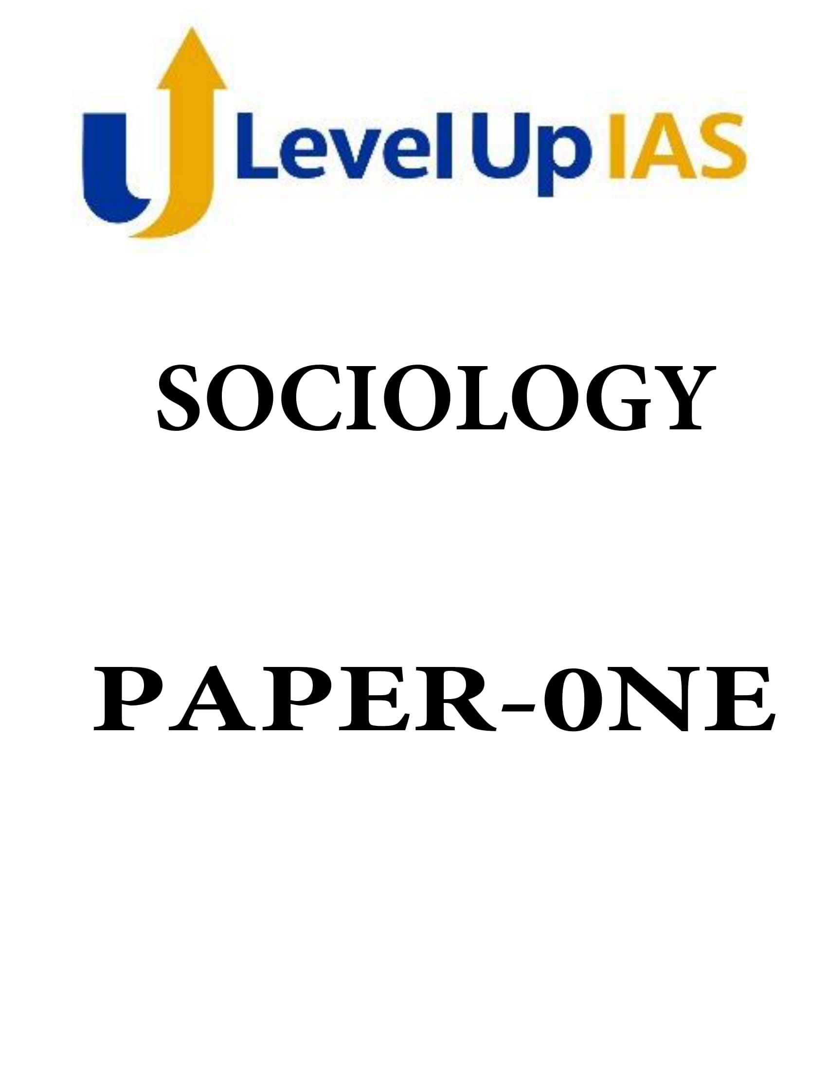 Level UP IAS Sociology OPTIONAL IAS MAINS Latest Printed Notes Paper 1 and 2